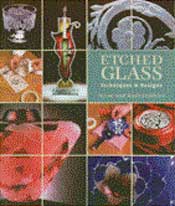 Etched Glass - Techniques and Designs