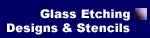 Glass Etching Designs & Stencils