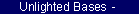 Unlighted Bases