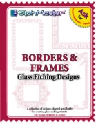 EtchMaster Glass Etching Designs No.5: Borders and Frames