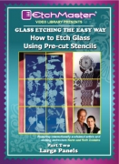 DVD#6 How to Etch Glass Using Pre-Cut Stencils, Part II